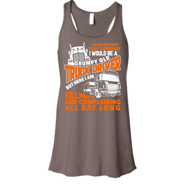 Grumpy Old Truck Driver T Shirt, Gift For Dad Tank Top