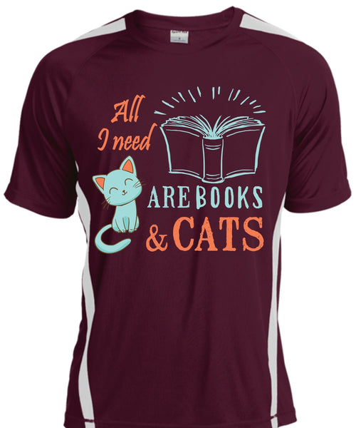 All I Need Are Books And Cats T Shirt, Favorite T Shirt, My Life T Shirt