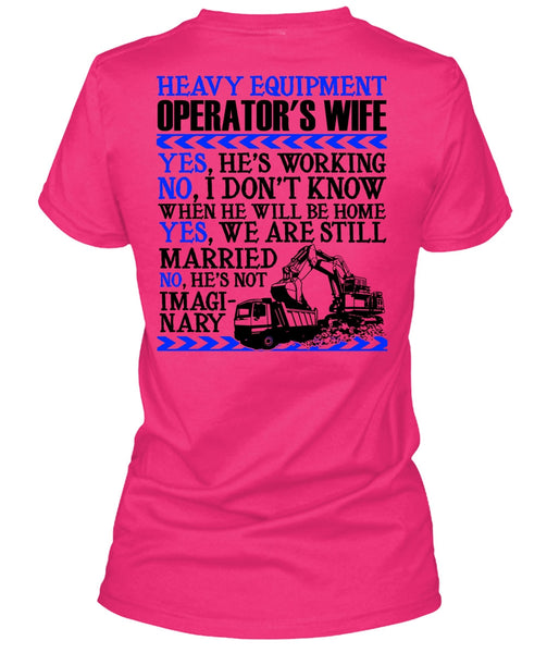 Heavy Equipment Operator's Wife T Shirt, I Love Wife T Shirt