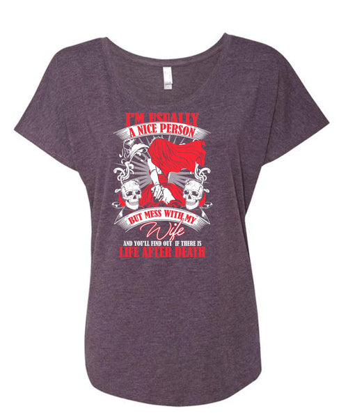 Mess With My Wife T Shirt, Life After Death T Shirt, Cool Shirt (Ladies' Triblend Dolman Sleeve)