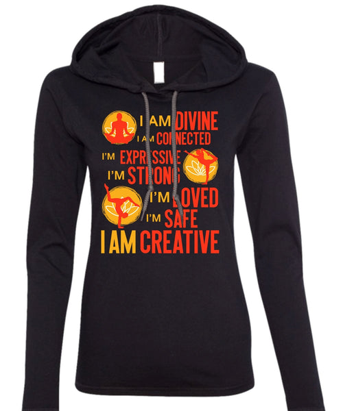 I Am Creative T Shirt, I Am Divine T Shirt (Anvil Ladies Ringspun Hooded)
