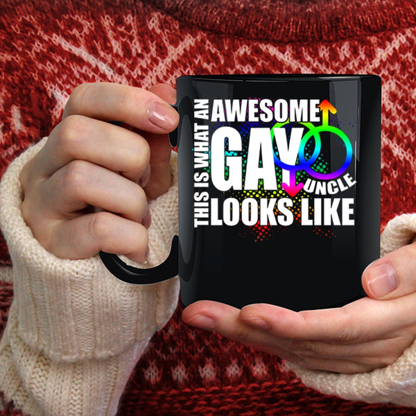What An Awesome Gay Uncle Coffee Mug, Funny Uncle Coffee Cup
