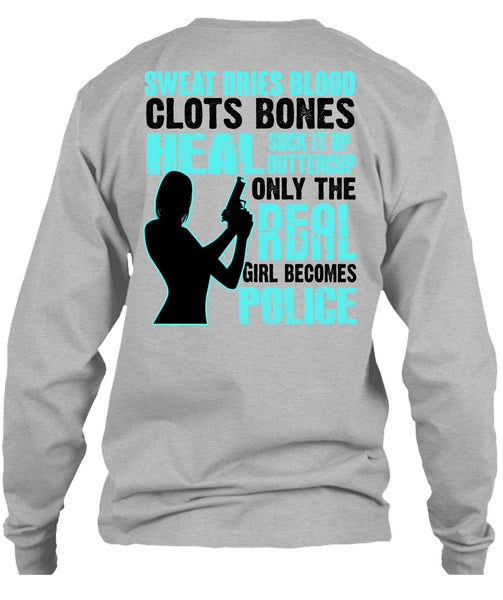 Only The Real Girl Becomes Police T Shirt, I Love Police T Shirt