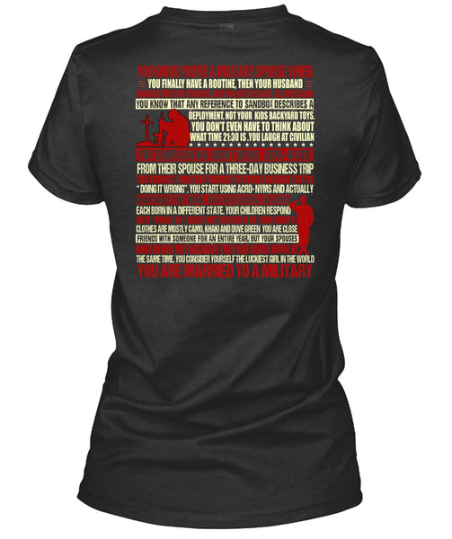 You Are Married To A Military T Shirt, Being A Veteran T Shirt