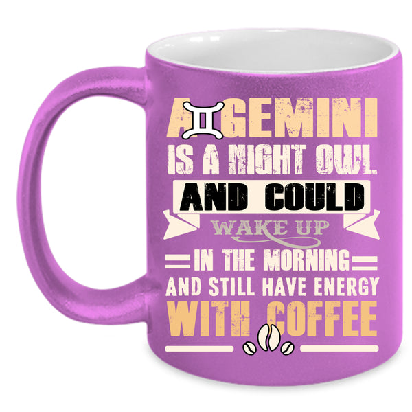 A Gemini Is A Night Owl Coffee Mug, Cute Birthday Gift Coffee Cup