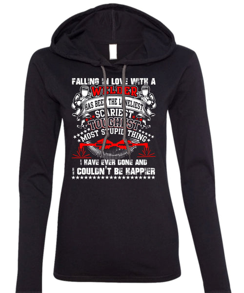 Falling In Love With A Welder T Shirt, I Couldn't Be Happier T Shirt (Anvil Ladies Ringspun Hooded)