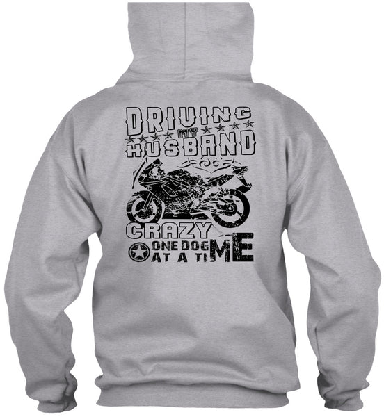 Driving Husband Crazy One Dog Me At A Time T Shirt, Sport T Shirt
