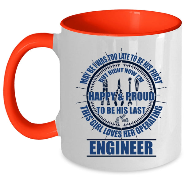 Cute Wife Coffee Mug, This Girl Loves Her Operating Engineer Accent Mug