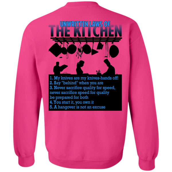 Being A Chef T Shirt, Unwritten Laws Of The Kitchen Sweatshirt