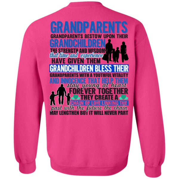 Being A Baby T Shirt, Grandparents Bestow Upon Their Grandchildren Sweatshirt