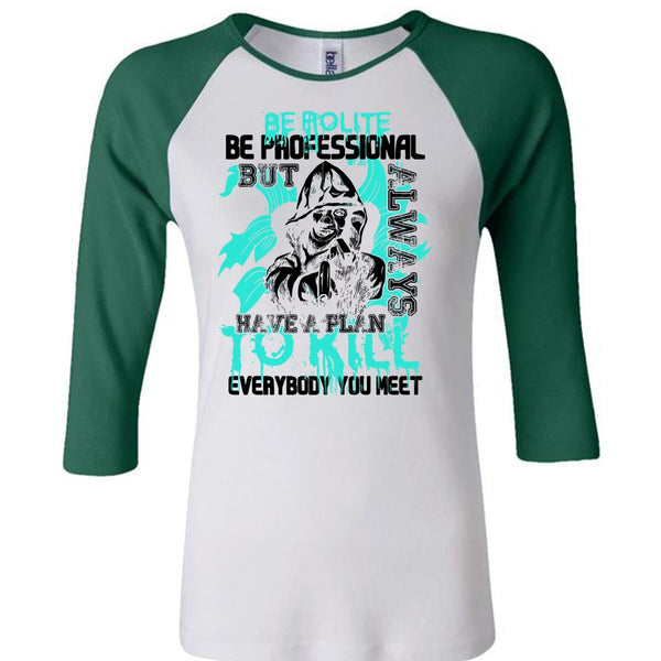 Be Polite Be Professional T Shirt, I Love Gunning T Shirt, Awesome T-Shirts