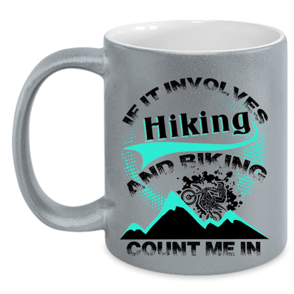 Awesome Bikers Coffee Mug, If It Involves Hiking And Biking Accent Mug