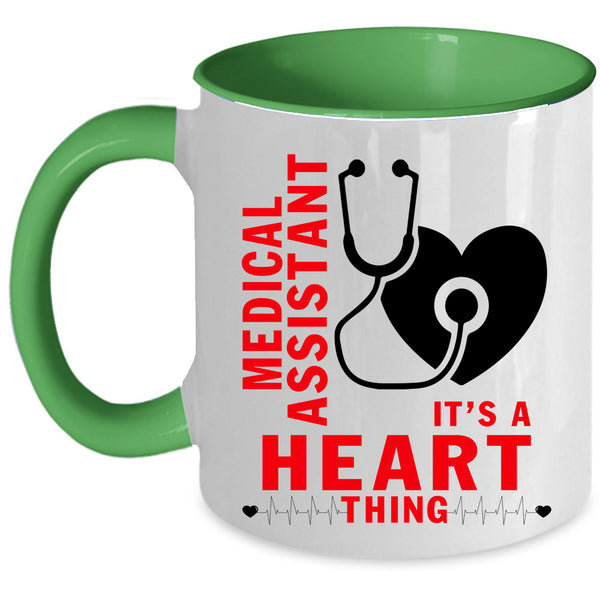 It's A Heart Thing Coffee Mug, Medical Assistant Accent Mug