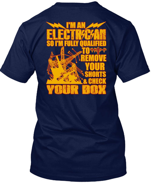 I'm An Electrician T Shirt, Check Your Box T Shirt