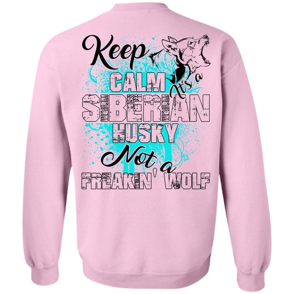 I Love Dog T Shirt, Keep Calm Siberian Husky Sweatshirt
