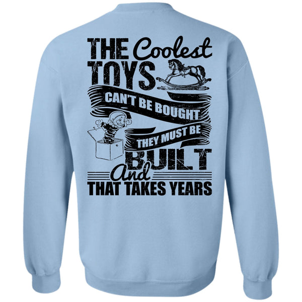I Love Son T Shirt, The Coolest Toys Can't Be Bought Sweatshirt