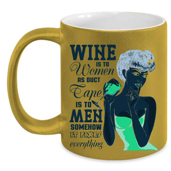 Cute Gift For Mom Coffee Mug, Wine Is To Women Accent Mug