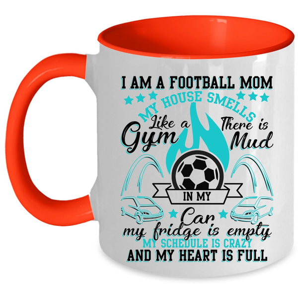 Funny Gift For Mom Coffee Mug, I Am A Football Mom Accent Mug