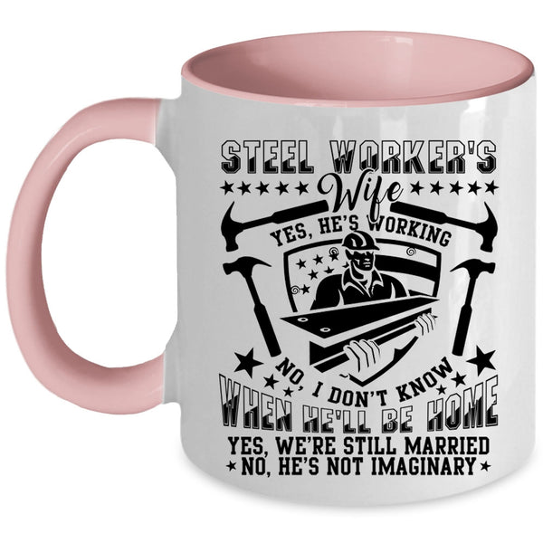 Gift For Wedding Coffee Mug, Steel Worker's Wife Accent Mug