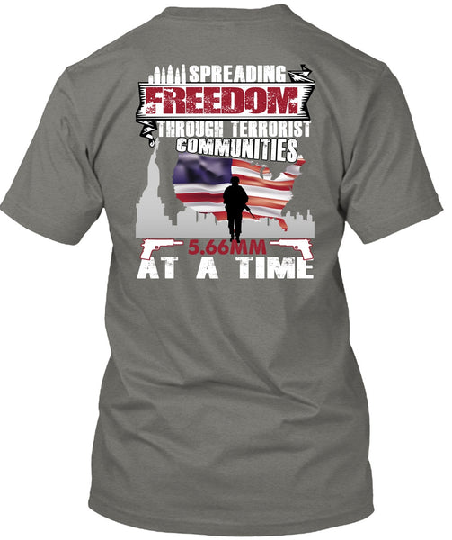 Spreading Freedom T Shirt, Being A Veteran T Shirt