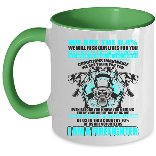 Proud To Be A Firemans Coffee Mug, I Am A Firefighter Accent Mug
