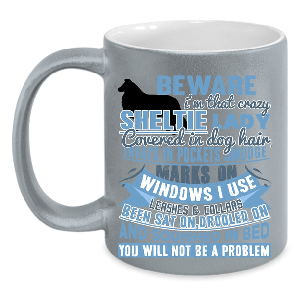 Cute Dog Lover Coffee Mug, I'm That Crazy Sheltie Lady Accent Mug