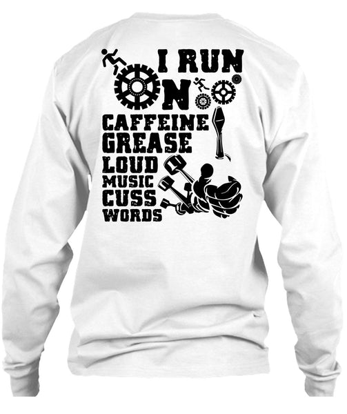 I Run On Caffeine T Shirt, I Love Mechanic T Shirt
