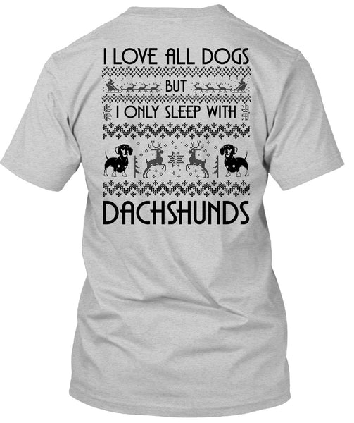 I Love All Dog T Shirt, My Favorite T Shirt
