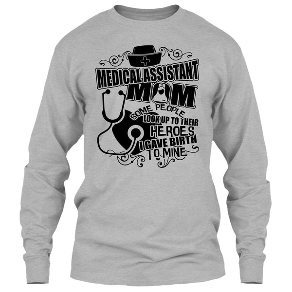 Medical Assistant Mom T Shirt, Gift For Mom T Shirt