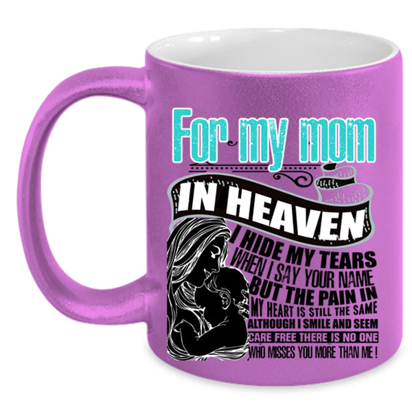 I Love My Mom Coffee Mug, For My Mom In Heaven Accent Mug