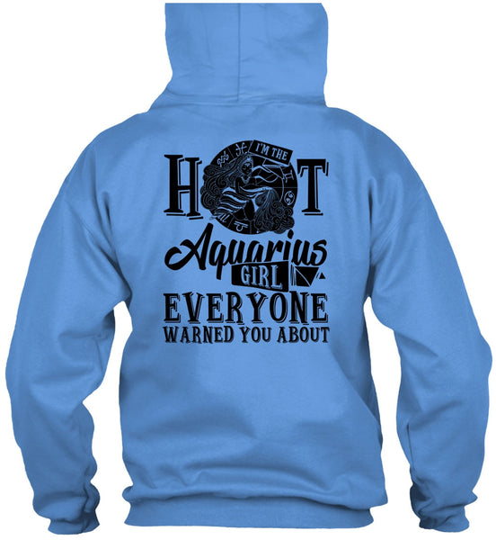 I'm The Hot Aquarius Girl T Shirt, Being An Aquarius T Shirt
