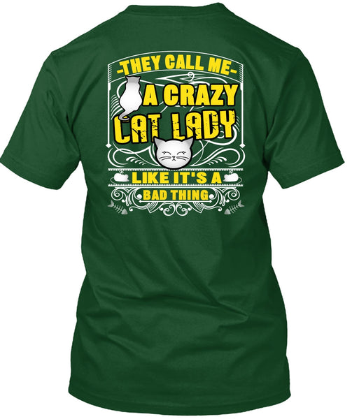 They Call Me A Crazy Cat Lady T Shirt, My Favorite T Shirt