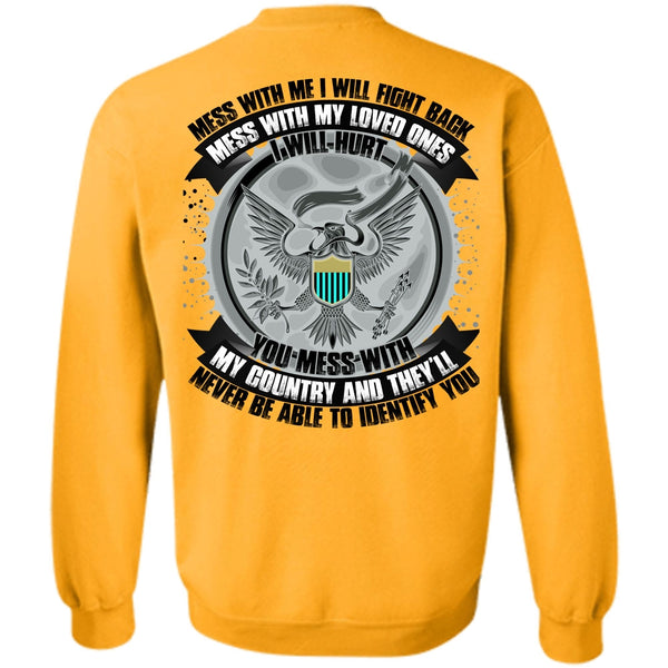 I Love Music T Shirt, You Mess With My Country Sweatshirt