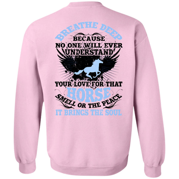 I Love Equestrian T Shirt, Horse Smell Or The Peace Sweatshirt