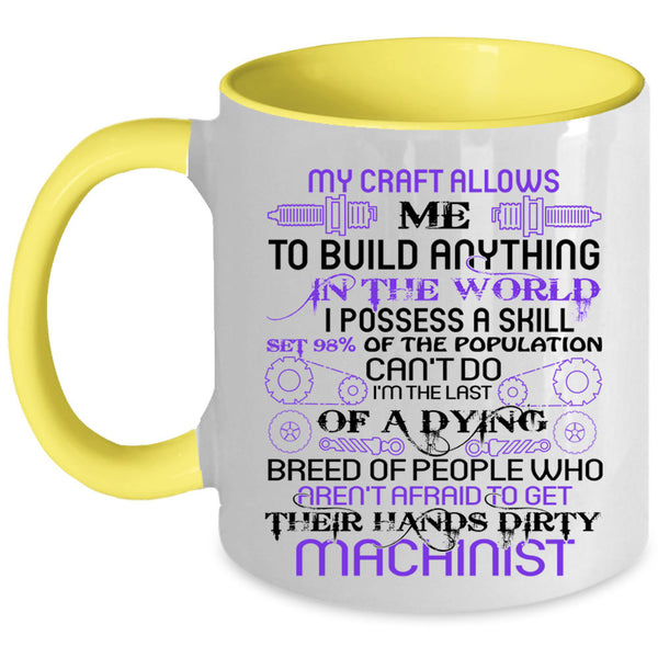Cool Gift For Machinist Coffee Mug, Machinist Accent Mug