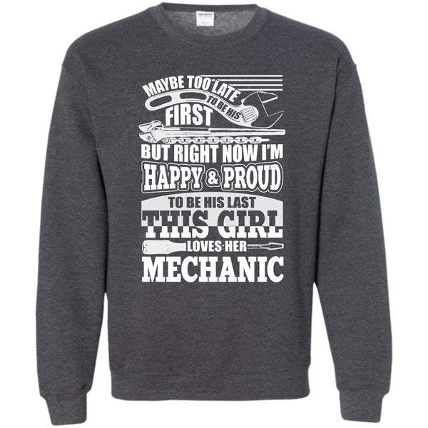 This Girl Loves Her Mechanic T Shirt, Coolest Mechanic Sweatshirt
