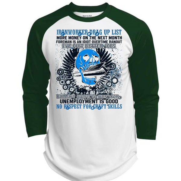 Ironworkers Drag Up List T Shirt, I've Quit Better Jobs T Shirt, Awesome T-Shirts  (Polyester Game Baseball Jersey)