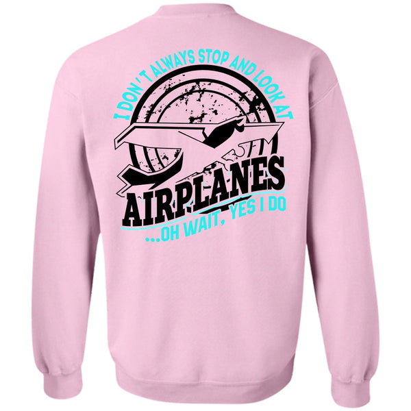 I Love Pilot T Shirt, Look At Airplanes Sweatshirt