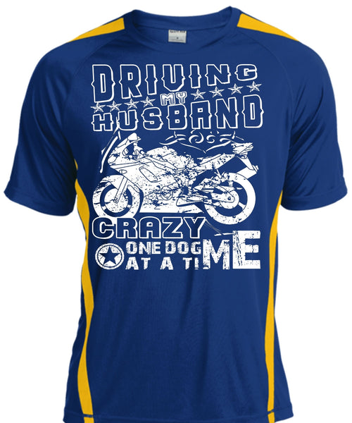 Driving My Husband Crazy One Dog At A Time T Shirt, I Love Biker Shirt