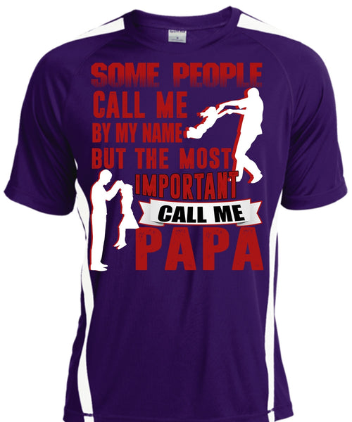 The Most Important Call Me Papa T Shirt, Call Me By My Name T Shirt, Cool Shirt