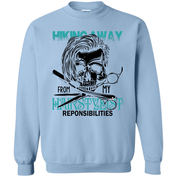 Coolest Hair Stylist T Shirt, Hiking Away Sweatshirt