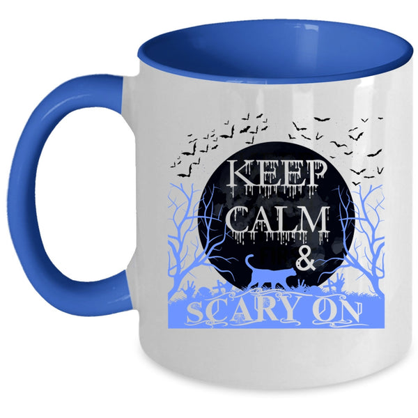 Funny Halloween Coffee Mug, Keep Calm And Scary On Accent Mug