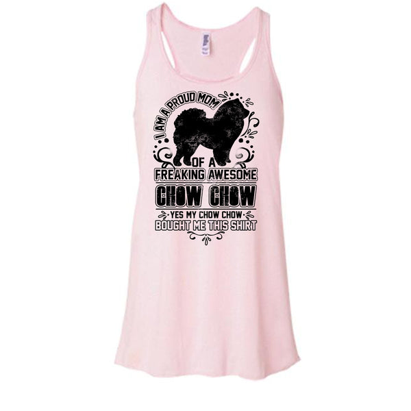 I'm A Proud Mom T Shirt, Chow Chow Mom Tank Top