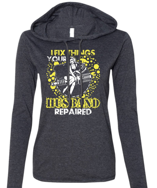 I Fix Things Husband Repaired T Shirt, Being A Mechanic T Shirt (Anvil Ladies Ringspun Hooded)