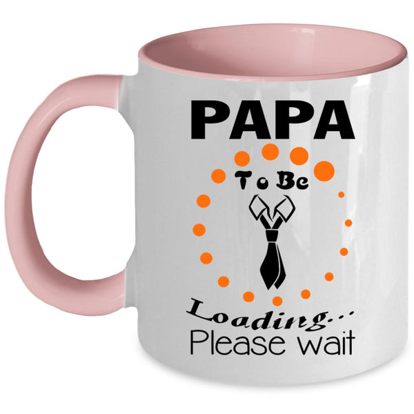 Cute Gift For Dad Coffee Mug, Papa To Be Loading Please Wait Accent Mug