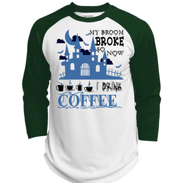 My Broom Broke So Now I Drink Coffee T Shirt, Wait For Halloween T Shirt, Awesome T-Shirts  (Polyester Game Baseball Jersey)