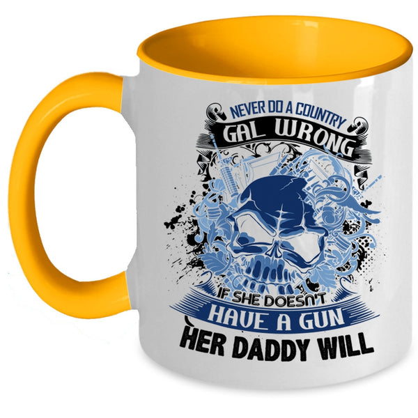 Cool Daddy Coffee Mug, Never Do A Country Gal Wrong Accent Mug