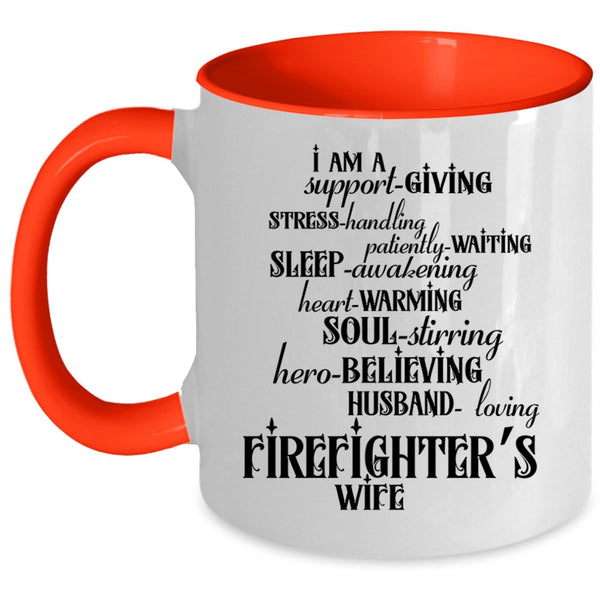 Beautiful Wife Coffee Mug, I Am A Firefighter's Wife Accent Mug