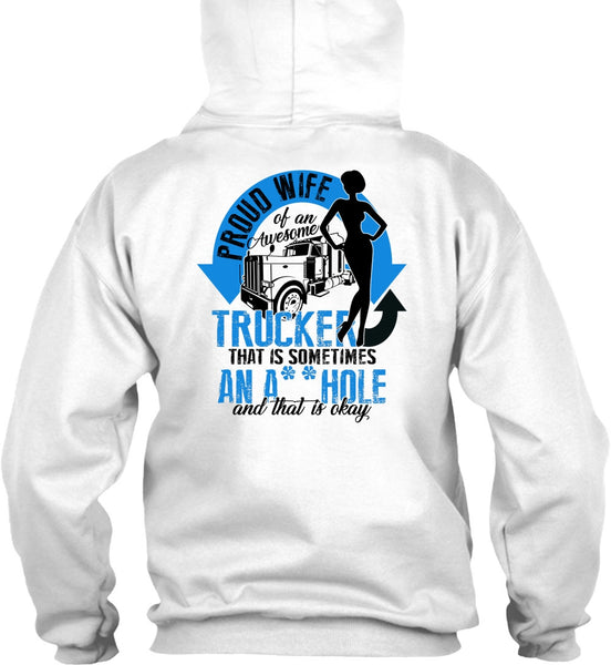Proud Wife Of An Awesome Trucker T Shirt, I Love Trucking T Shirt