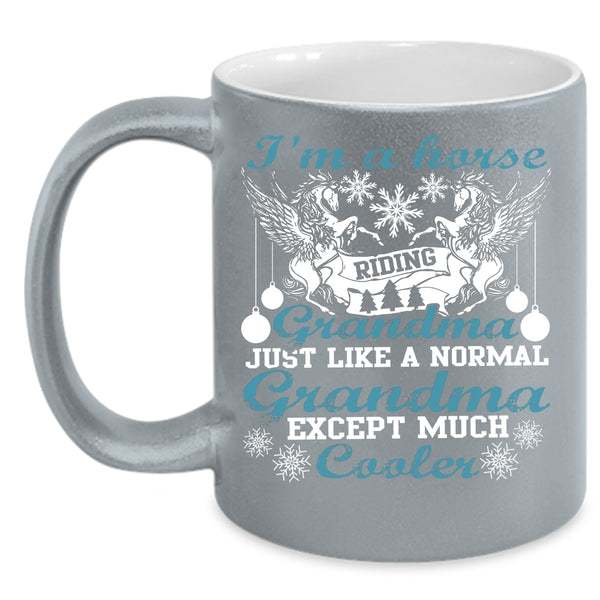 I'm A Horse Riding Grandma Coffee Mug, Normal Grandma Coffee Cup